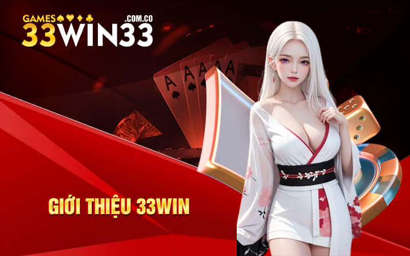 Giới Thiệu 33Win