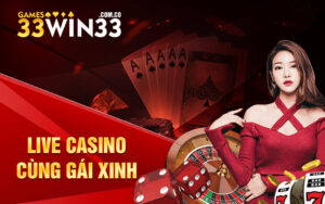 Live casino cùng gái xinh